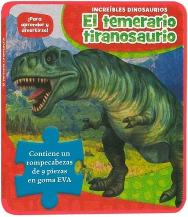 EL TEMERARIO TIRANOSAURIO