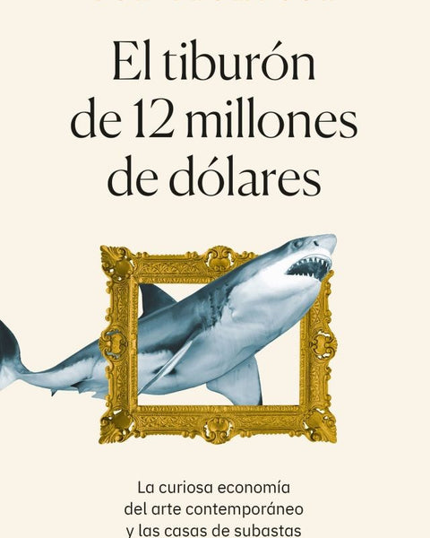 EL TIBURON DE 12 MILLONES DE DOLARES