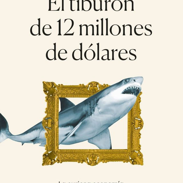 EL TIBURON DE 12 MILLONES DE DOLARES