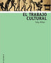 EL TRABAJO CULTURAL