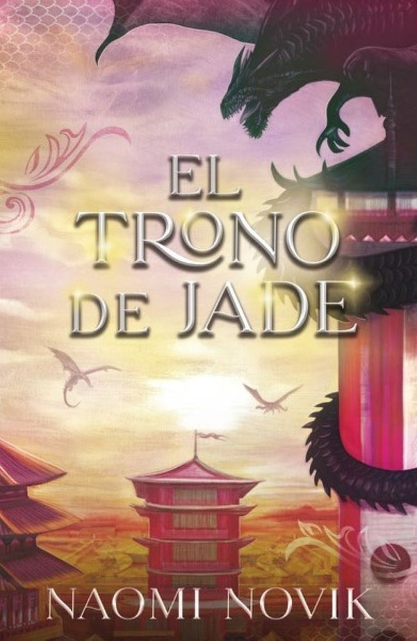EL TRONO DE JADE (SAGA TEMERARIO 2)