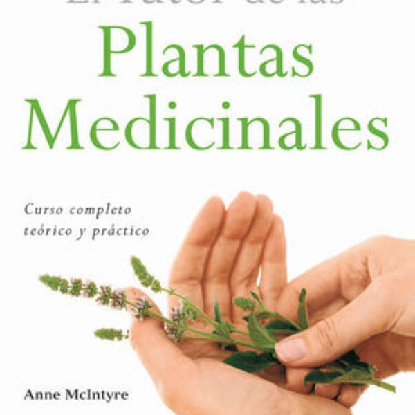 EL TUTOR DE LAS PLANTAS MEDICINALES