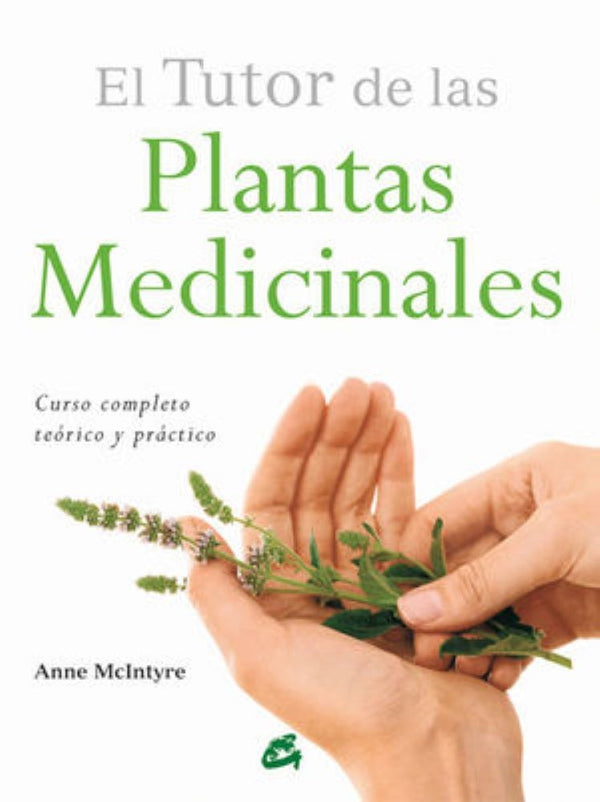 EL TUTOR DE LAS PLANTAS MEDICINALES