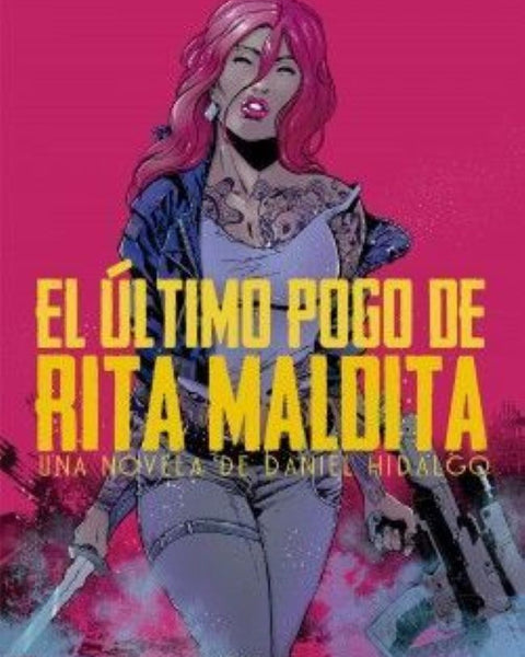 EL ÚLTIMO POGO DE RITA MALDITA