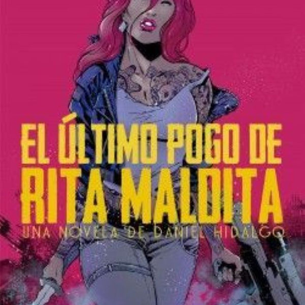 EL ÚLTIMO POGO DE RITA MALDITA