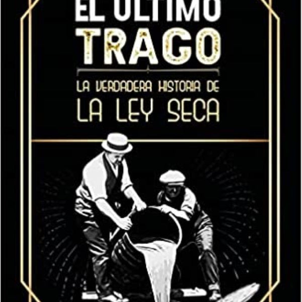 EL ULTIMO TRAGO
