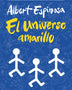 EL UNIVERSO AMARILLO
