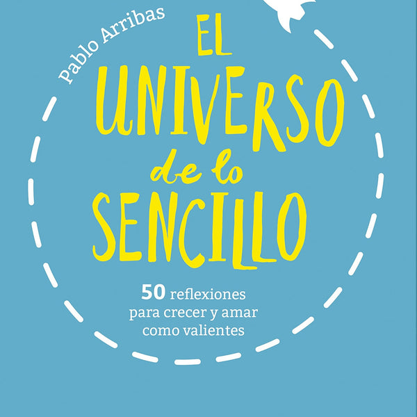 EL UNIVERSO DE LO SENCILLO