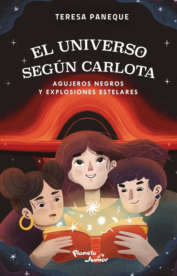 EL UNIVERSO SEGÚN CARLOTA AGUJEROS NEGROS Y EXPLOSIONES ESTELARES