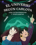 EL UNIVERSO SEGÚN CARLOTA. VIDA EXTRATERRESTRE Y EXOPLANETAS