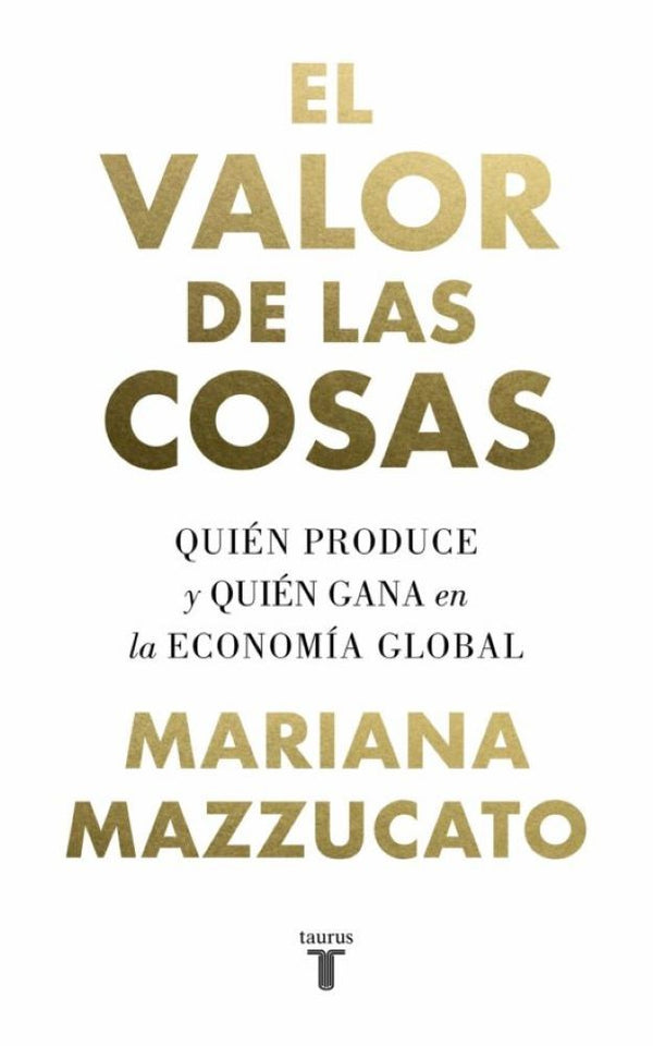 EL VALOR DE LAS COSAS
