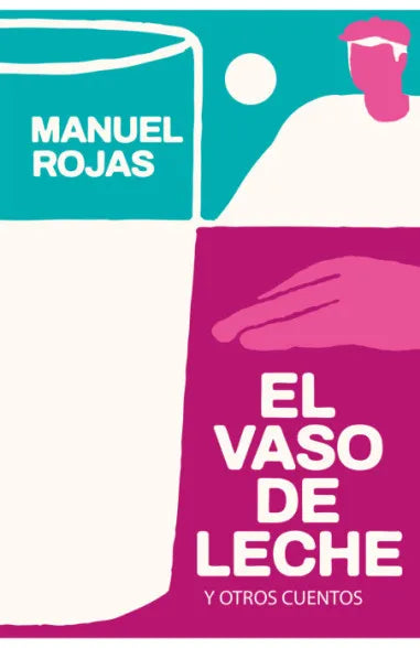 EL VASO DE LECHE Y OTROS CUENTOS (TD)