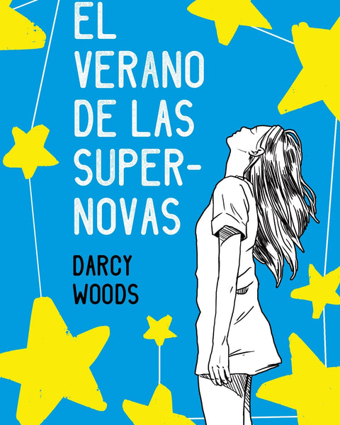 EL VERANO DE LAS SUPER NOVAS