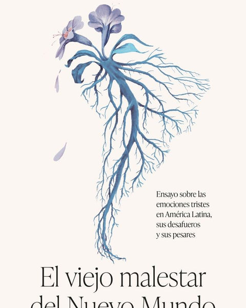 EL VIEJO MALESTAR DEL NUEVO MUNDO