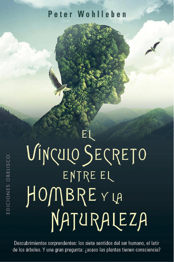 EL VINCULO SECRETO ENTRE EL HOMBRE Y LA NATURALEZA