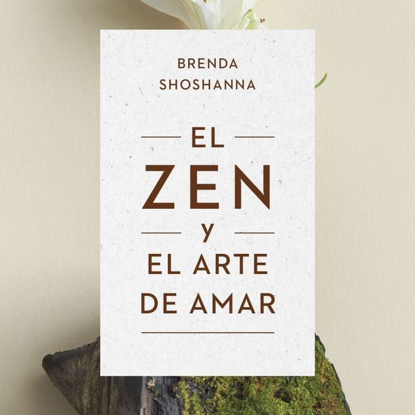 EL ZEN Y EL ARTE DE AMAR