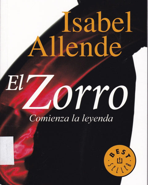 EL ZORRO COMIENZA LA LEYENDA