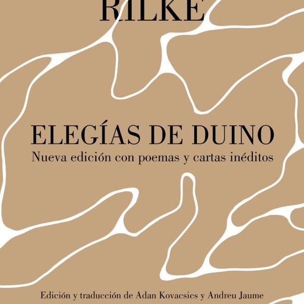 ELEGIAS DE DUINO Y CARTAS Y POEMAS INEDITA