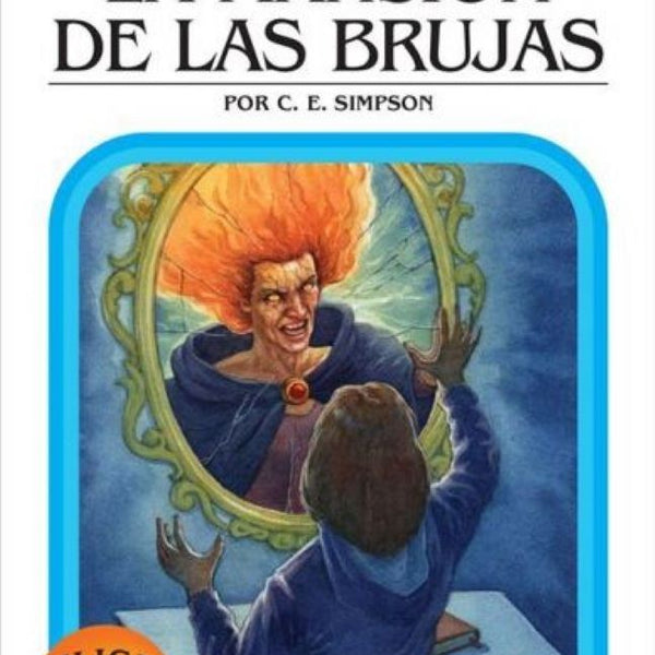 ELIGE TU PROPIA AVENTURA - LA MANSIÓN DE LAS BRUJAS