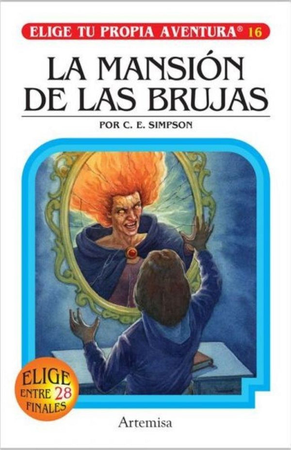 ELIGE TU PROPIA AVENTURA - LA MANSIÓN DE LAS BRUJAS