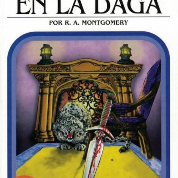 ELIGE TU PROPIA AVENTURA - SANGRE EN LA DAGA