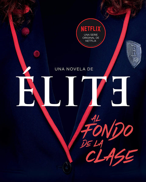 ELITE AL FONDO DE LA CLASE