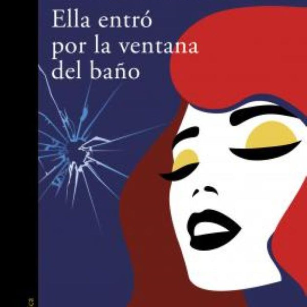 ELLA ENTRO POR LA VENTANA DEL BAÑO