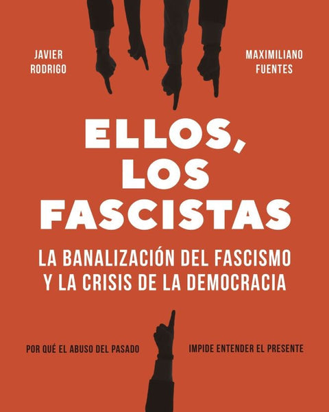 ELLOS, LOS FASCISTAS