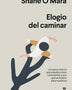 ELOGIO DEL CAMINAR