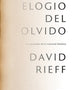 ELOGIO DEL OLVIDO