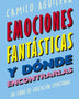 EMOCIONES FANTASTICAS Y DONDE ENCONTRAR