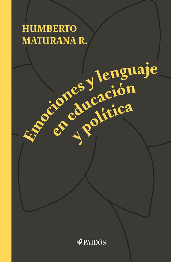 EMOCIONES Y LENGUAJE EN EDUCACION Y POLITICA