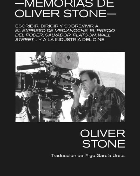 EN BUSCA DE LA LUZ: MEMORIAS DE OLIVER STONE