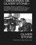 EN BUSCA DE LA LUZ: MEMORIAS DE OLIVER STONE