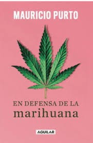 EN DEFENSA DE LA MARIHUANA