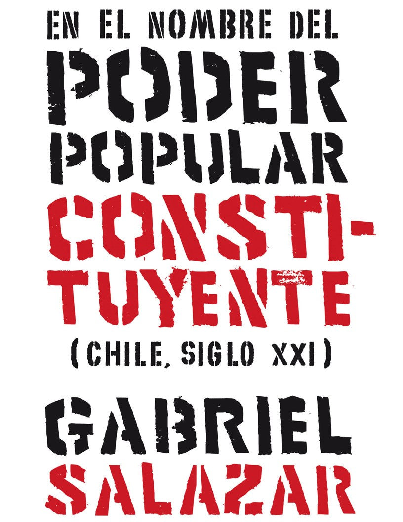 EN EL NOMBRE DEL PODER CONSTITUYENTE CHILE EN EL S XX