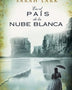 EN EL PAIS DE LA NUBE BLANCA