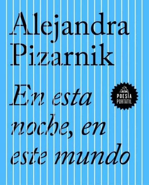 EN ESTA NOCHE, EN ESTE MUNDO(POESIA PORTATIL)