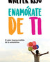 ENAMÓRATE DE TI