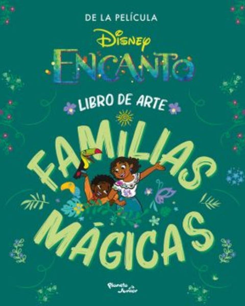 ENCANTO LIBRO DE ARTE familias mágicas