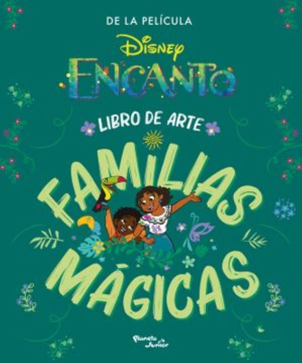 ENCANTO LIBRO DE ARTE familias mágicas