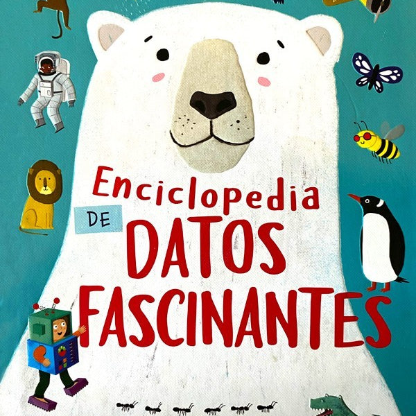 ENCICLOPEDIA DE DATOS FASCINANTES