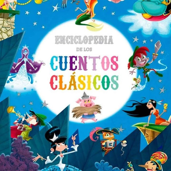 ENCICLOPEDIA DE LOS CUENTOS CLASICOS