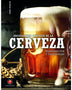 ENCICLOPEDIA PRACTICA DE LA CERVEZA. ELABORACION Y VARIEDADES