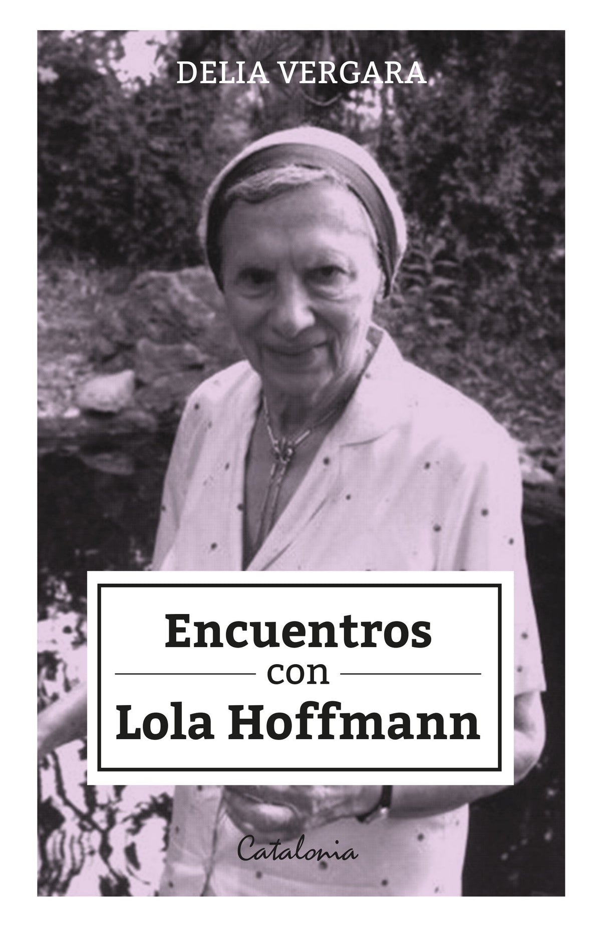 ENCUENTROS CON LOLA HOFFMANN