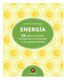 ENERGIA - 50 ejercicios para pontenciar la vitalidad y la fuerza interior
