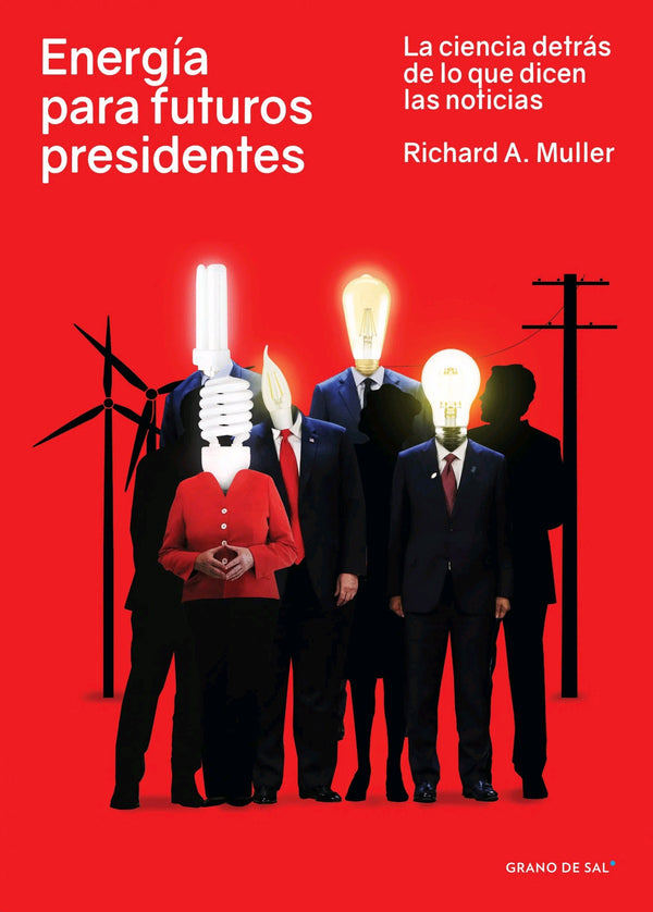 ENERGIA PARA FUTUROS PRESIDENTES