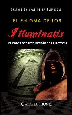 El ENIGMA DE LOS ILUMINATIS