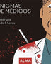 ENIGMAS DE MÉDICOS