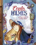 ENOLA HOLMES Y EL SORPRENDENTE CASO DE LADY ALISTAIR (ENOLA HOLME S. LA NOVELA GRÁFICA 2)
